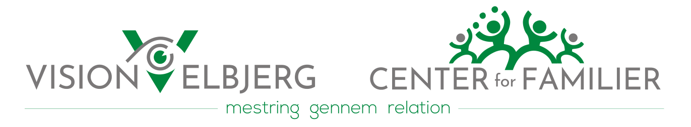 Vision Elbjerg og Center for Familier – mestring gennem relation